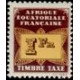 a.e.f. T 001/011 * - Colonies Françaises - Afrique Equatoriale Française - AEF - Taxe - A.GERBER PHILATELIE - Timbre