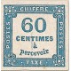TAXE 009 * A.GERBER Philatélie France - timbres Colonies