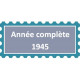 Année 1945 complète sauf * A.GERBER Philatélie Timbre de France - Colonies - Dom tom