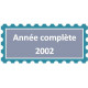 Année 2002 complète sauf * A.GERBER Philatélie Timbre de France - Colonies - Dom tom