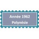 A.C. 1962 PF - Timbre de Polynésie Française - Années complètes - Philatélie - A.GERBER PHILATELIE