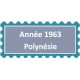 A.C. 1963 PF - Timbre de Polynésie Française - Années complètes - Philatélie - A.GERBER PHILATELIE