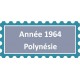 A.C. 1964 PF - Timbre de Polynésie Française - Années complètes - Philatélie - A.GERBER PHILATELIE