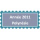 A.C. 2011 PF - Timbre de Polynésie Française - Années complètes - Philatélie - A.GERBER PHILATELIE