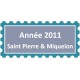 A.C. 2011 SPM A.GERBER Philatélie Timbre de France - Colonies - Dom tom