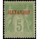 alex 005 * - Colonies Françaises - Alexandrie - Poste - A.GERBER PHILATELIE - Timbre